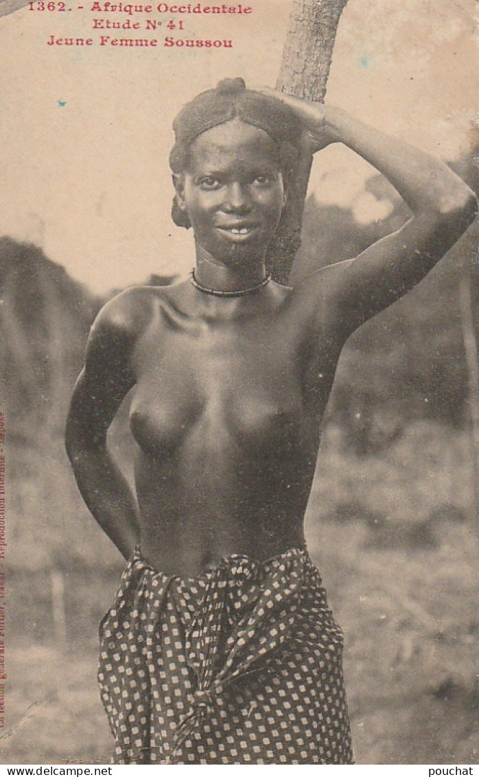 XXX - AFRIQUE  OCCIDENTALE - JEUNE FEMME SOUSSOU ( SEINS NUS ) - ETUDE N° 41 - 2 SCANS  - Ohne Zuordnung