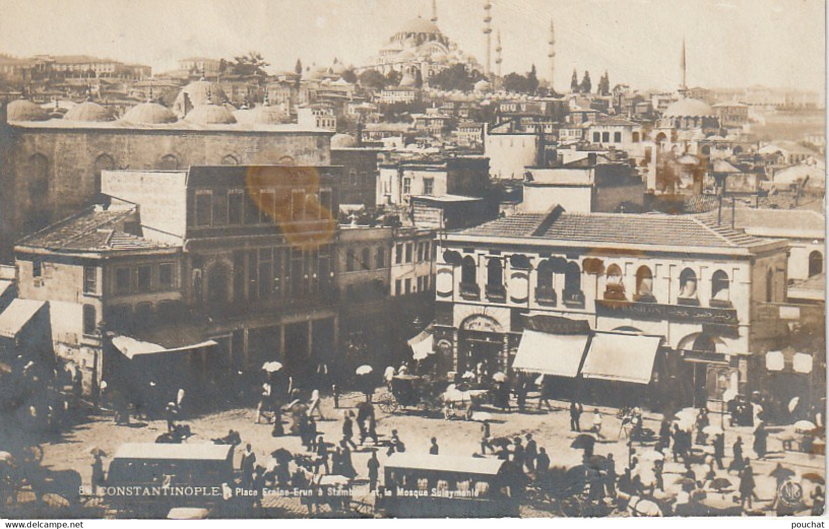 XXX - CONSTANTINOPLE - PLACE ERNINE ERUN A STAMBOUL ET LA MOSQUEE SULEYMANIE - VUE GENERALE - ANIMATION - Turkey