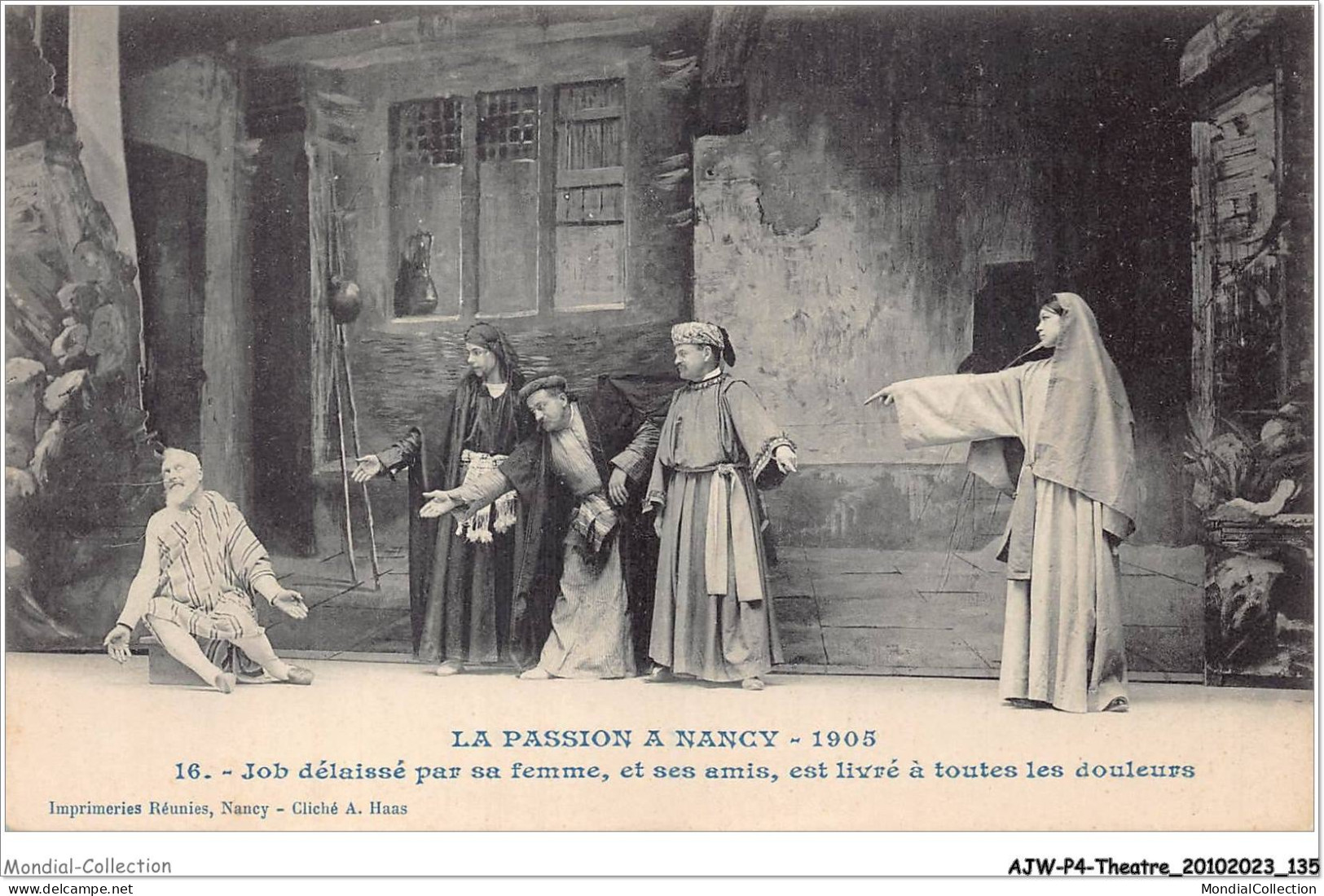 AJWP4-0397 - THEATRE - LA PASSION A NANCY - 1905 - JOB DELAISSE PAR SA FEMME ET SES AMIS  - Teatro