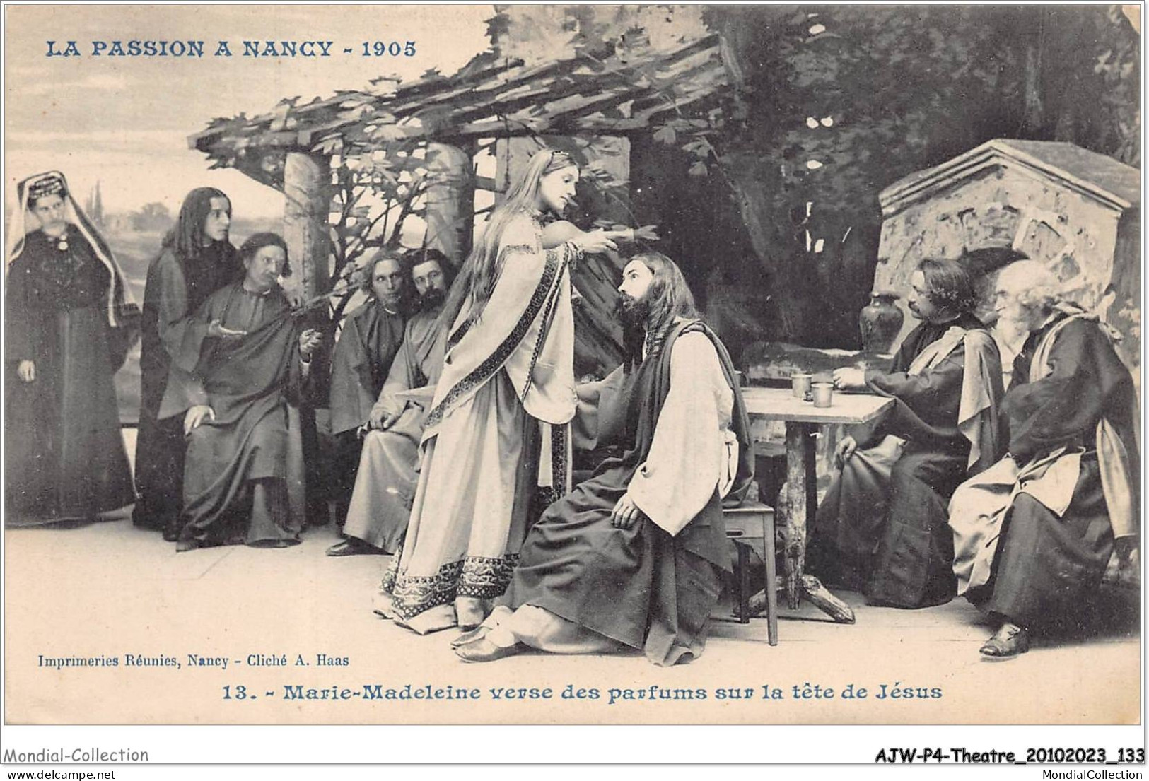 AJWP4-0396 - THEATRE - LA PASSION A NANCY - 1905 - MARIE-MADELEINE VERSE DES PARFUMS SUR LA TETE DE JESUS  - Theatre