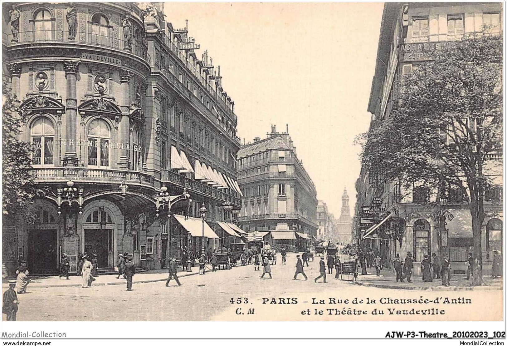 AJWP3-0280 - THEATRE - PARIS - LA RUE DE LA CHAUSSEE-D'ANTIN ET LE THEATRE DU VAUDEVILLE  - Teatro
