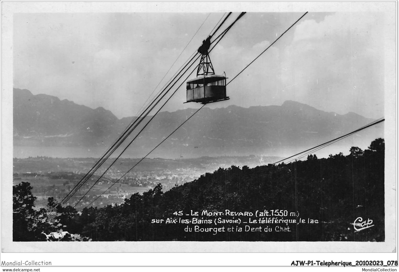 AJWP1-0040 - TELEPHERIQUE - LE MONT-REVARD SUR AIX-LES-BAINS - LE TELEFERIQUE - LE LAC DU BORGET ET LA DENT DU CHAT  - Other & Unclassified