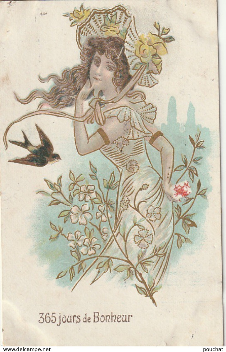 XXX - " 365 JOURS DE BONHEUR " - FEMME CHAPEAUTEE AVEC OISEAU AU MILIEU DES FLEURS - STYLE ART NOUVEAU - ILLUSTRATEUR - Año Nuevo