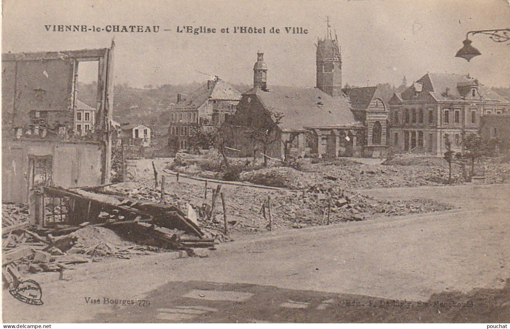 XXX -(51) GUERRE 1914 - VIENNE LE CHATEAU - L' EGLISE ET L' HOTEL DE VILLE  - RUINES - 2 SCANS - Sonstige & Ohne Zuordnung