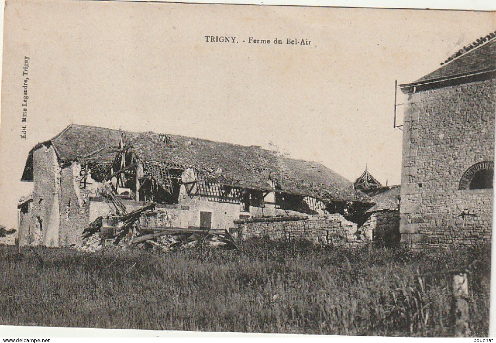 XXX -(51) TRIGNY - FERME DU BEL AIR -  RUINES - EDIT. LEGENDRE , TRIGNY - 2 SCANS - Sonstige & Ohne Zuordnung