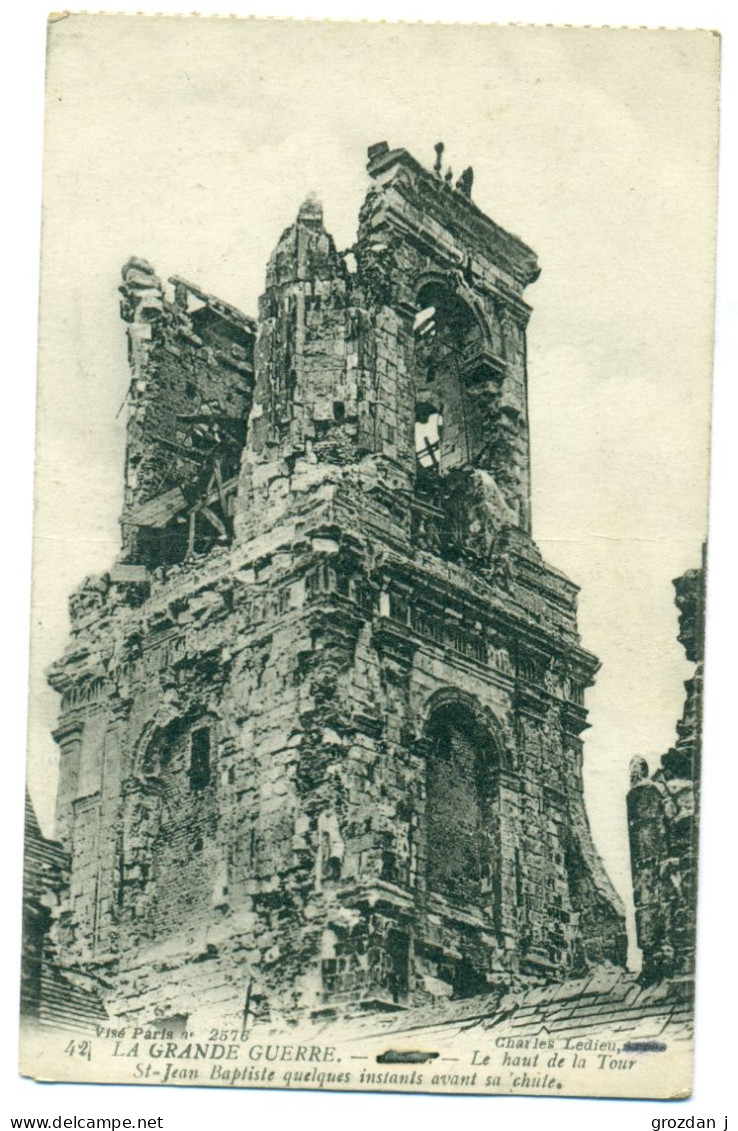 La Grande Guerre, Arras, Le Haut De La Tour St-Jean Baptiste Quelques Instants Avant Sa Chute, France - Arras