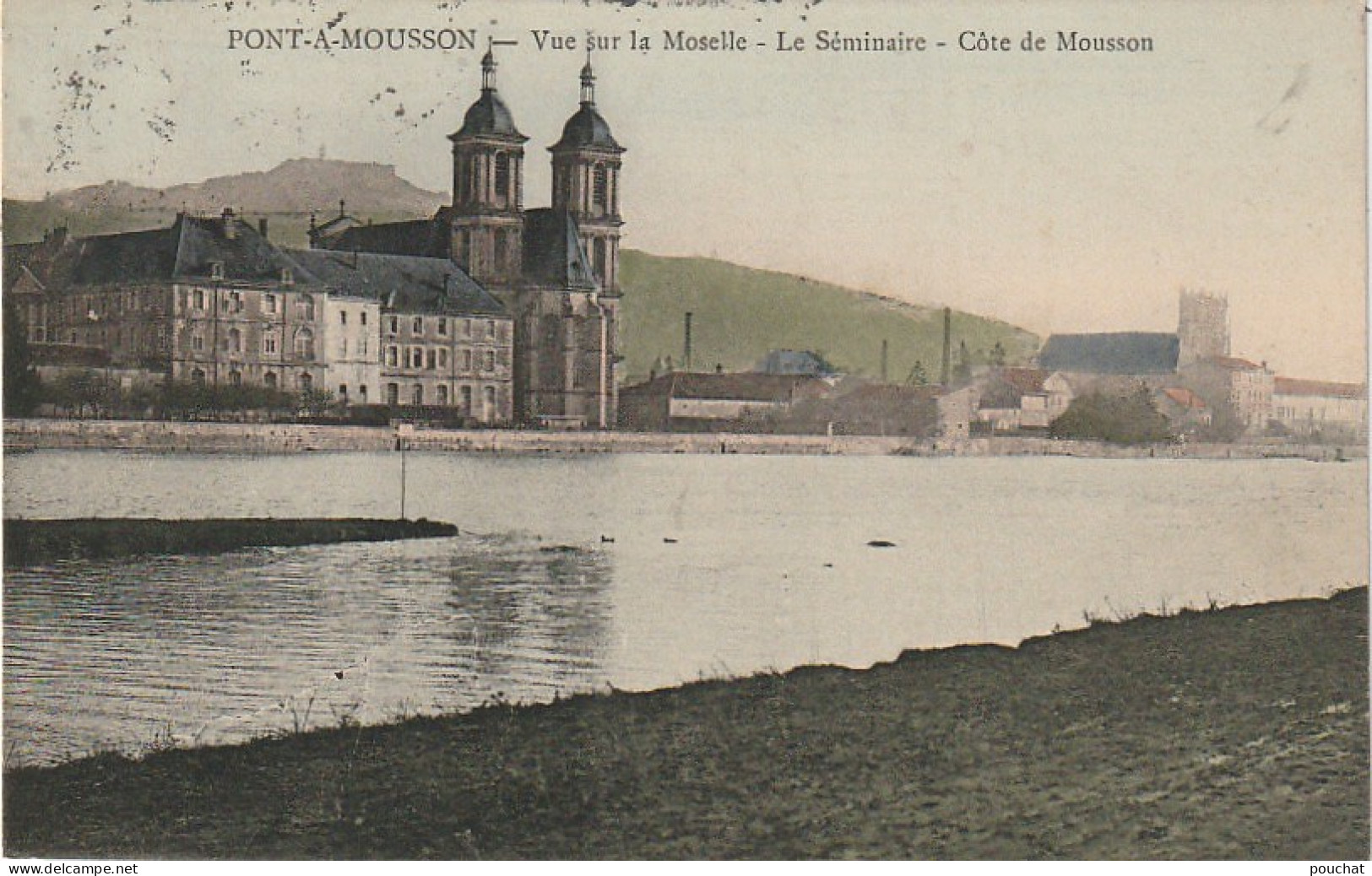 XXX -(54) PONT A MOUSSON - VUE SUR LA MOSELLE - LE SEMINAIRE - COTE DE MOUSSON - CARTE COLORISEE - 2 SCANS - Pont A Mousson