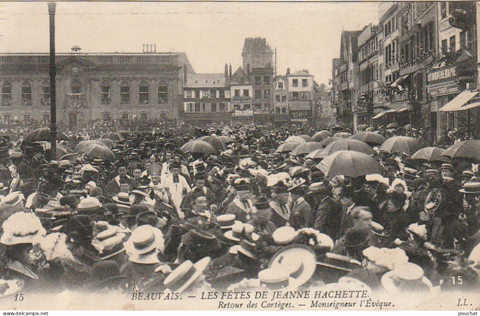 XXX -(60) BEAUVAIS - LES FETES DE JEANNE HACHETTE - RETOUR DES CORTEGES - MONSEIGNEUR L' EVEQUE - 2 SCANS - Beauvais