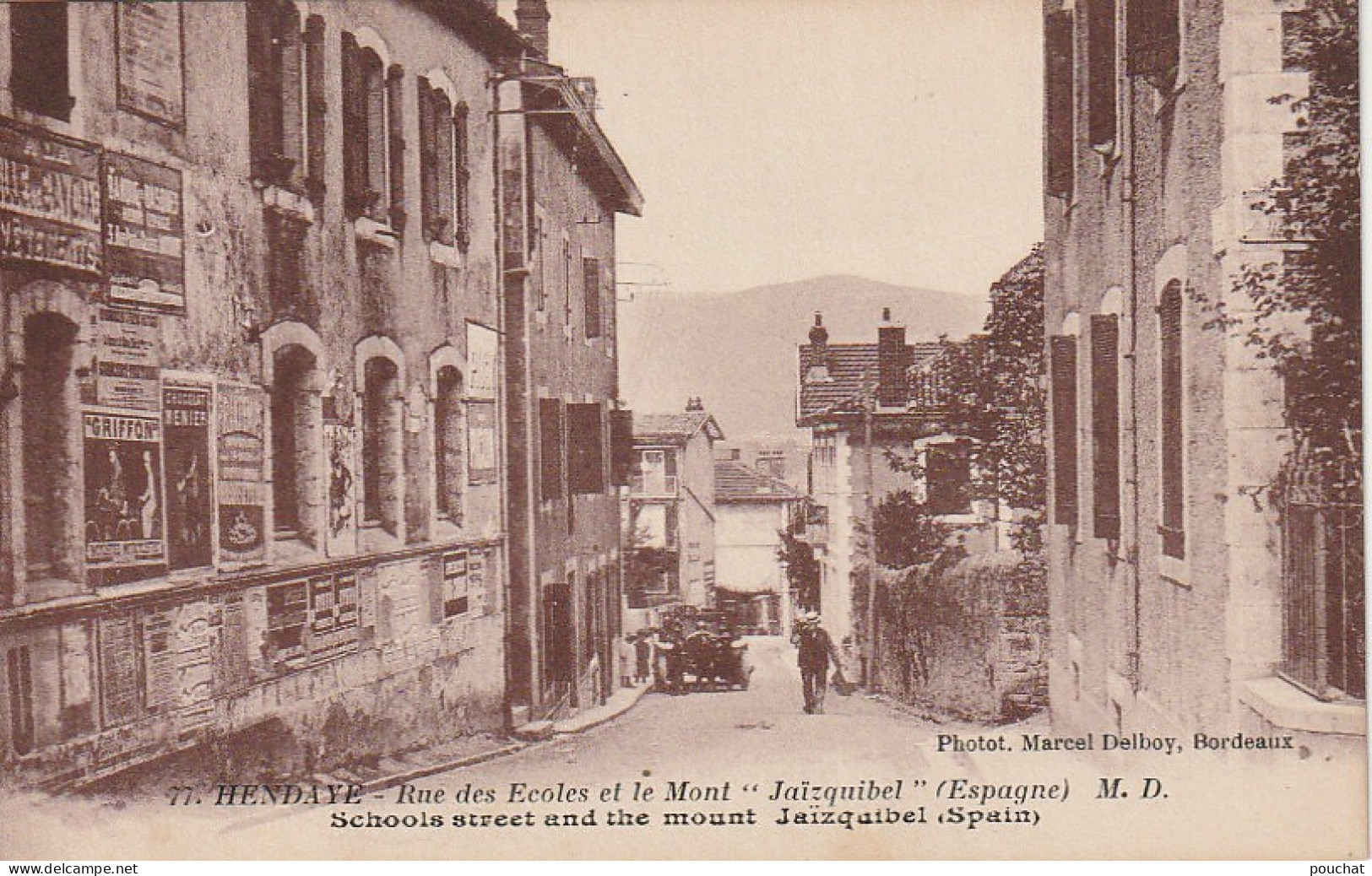 XXX -(64) HENDAYE - RUE DES ECOLES ET LE MONT " JAIZQUIBEL " - 2 SCANS - Hendaye