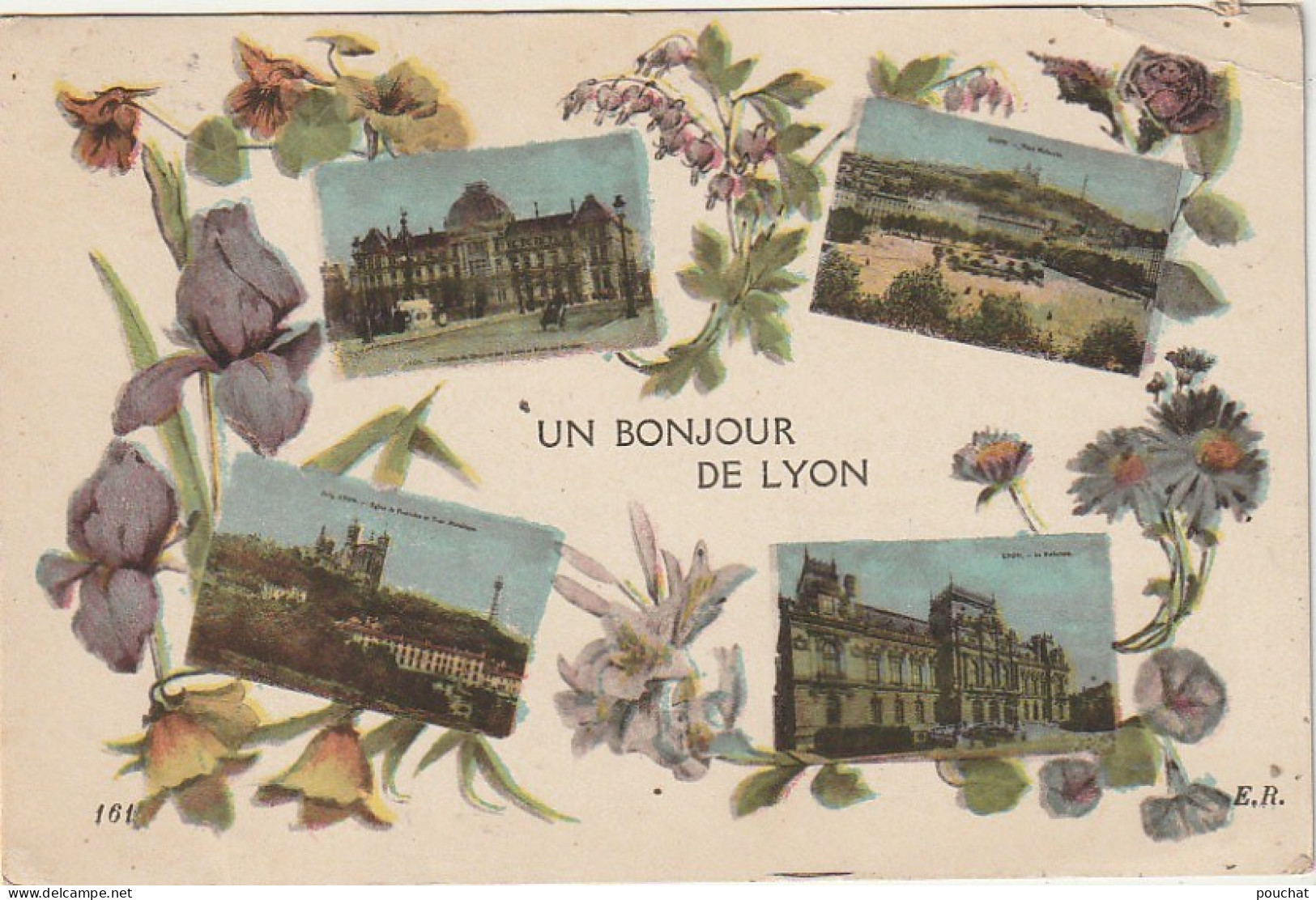 XXX -(69) " UN BONJOUR DE LYON " - CARTE FANTAISIE MULTIVUES COLORISEE - DECOR FLORAL - 2 SCANS - Saluti Da.../ Gruss Aus...