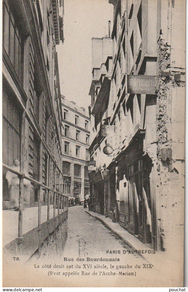 XXX -(75) PARIS D' AUTREFOIS - RUE DES BOURDONNAIS ( RUE DE L' ARCHE MARION ) - 2 SCANS - District 01