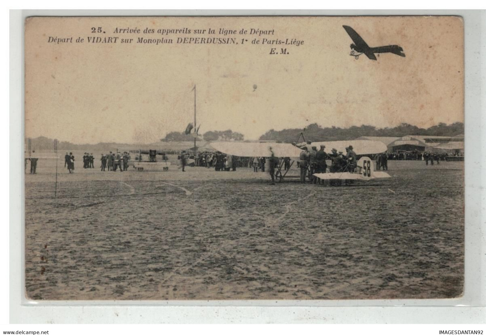 AVIATION #18272 AVION PLANE ARRIVEE DES APPAREILS LIGNE DEPART VIDART SUR MONOPLAN DEPERDUSSIN PARIS LIEGE - ....-1914: Precursori