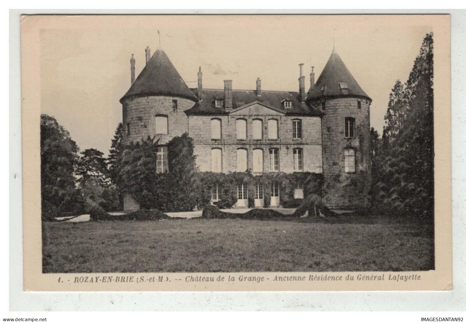 77 ROZOY EN BRIE #19709 CHATEAU DE LA GRANGE ANCIENNE RESIDENCE DU GENERAL LAFAYETTE - Rozay En Brie