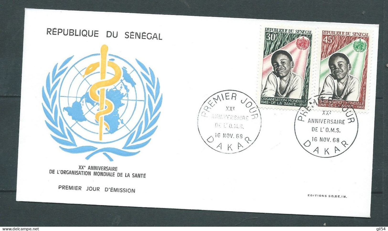 Premier Jour  Du Sénégal , 20è Anniversaire De L'organisation Mondiale De La Santé 16/11/1968  LP 33105 - Senegal (1960-...)