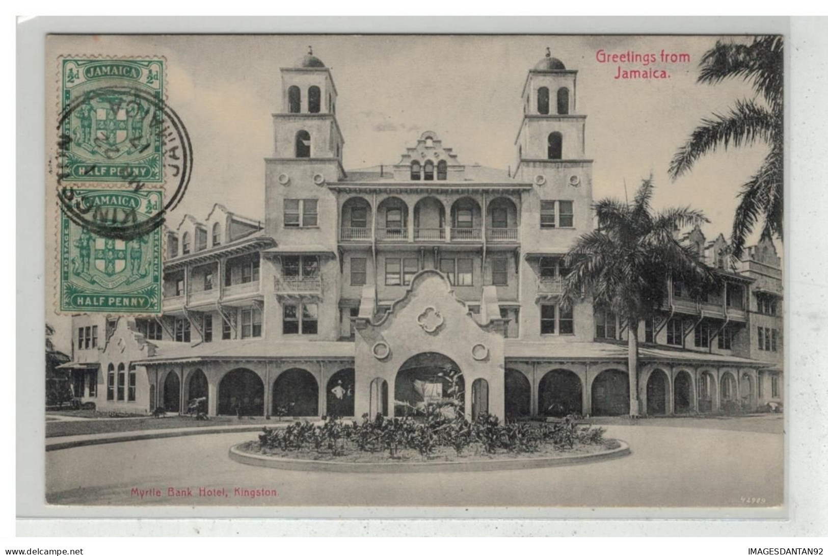 JAMAIQUE JAMAICA #17854 GREETINGS FROM MYRTIE BANK HOTEL KINGSTON - Jamaïque