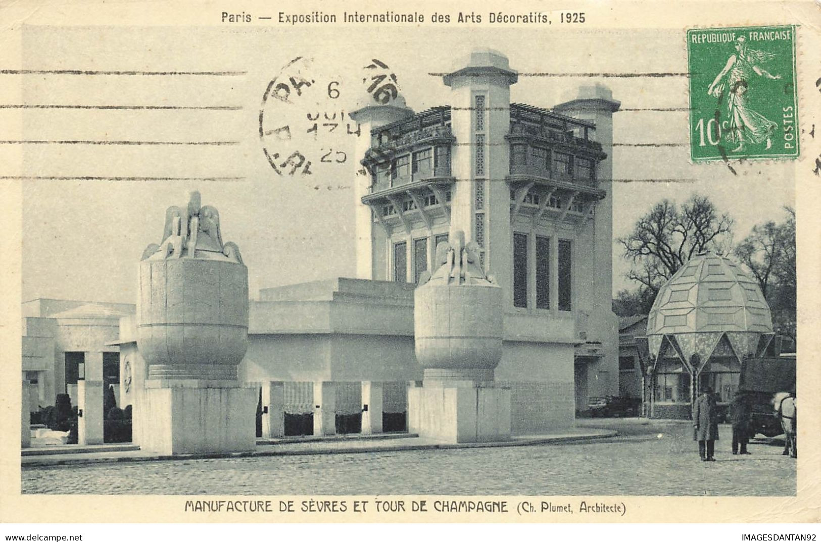 75 PARIS #22853 EXPOSITION INTERNATIONALE DES ARTS DECORATIFS 1925 MANUFACTURE DE SEVRES ET TOUR DE CHAMPAGNE - Expositions