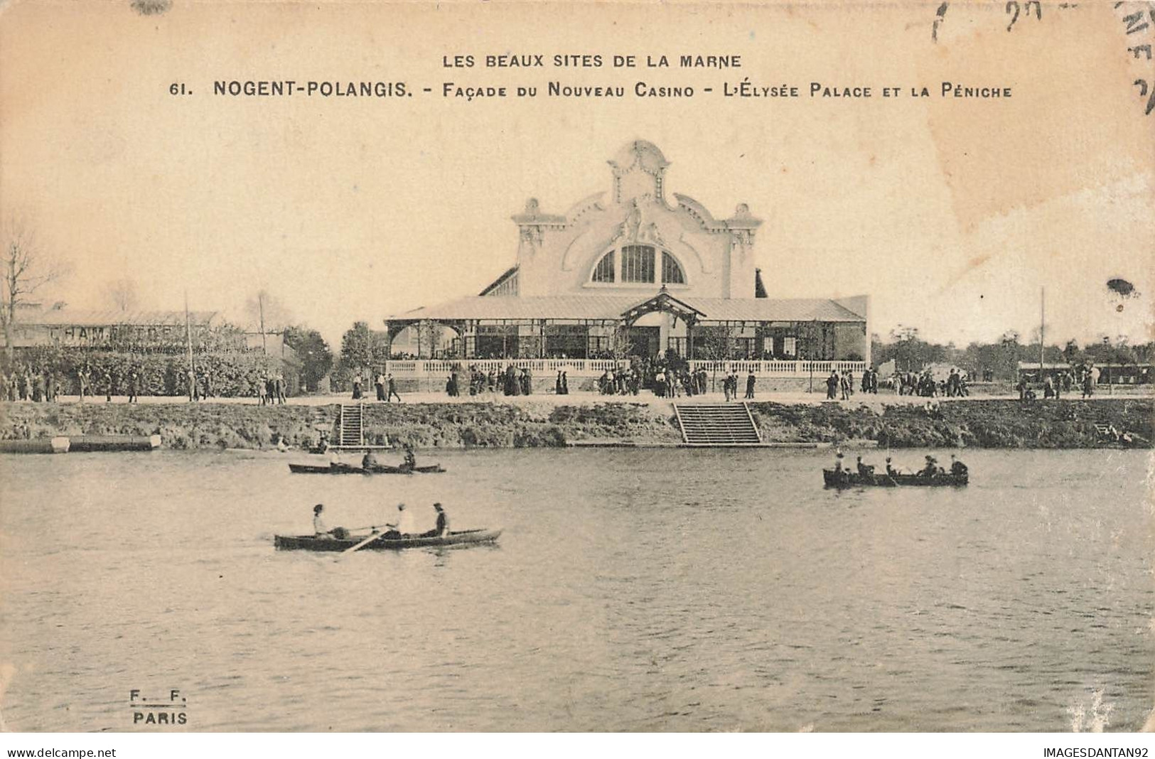 94 NOGENT POLANGIS #21930 BORDS DE MARNE FACADE NOUVEAU CASINO ELYSEE PALACE LA PENICHE CANOTS BARQUES - Nogent Sur Marne