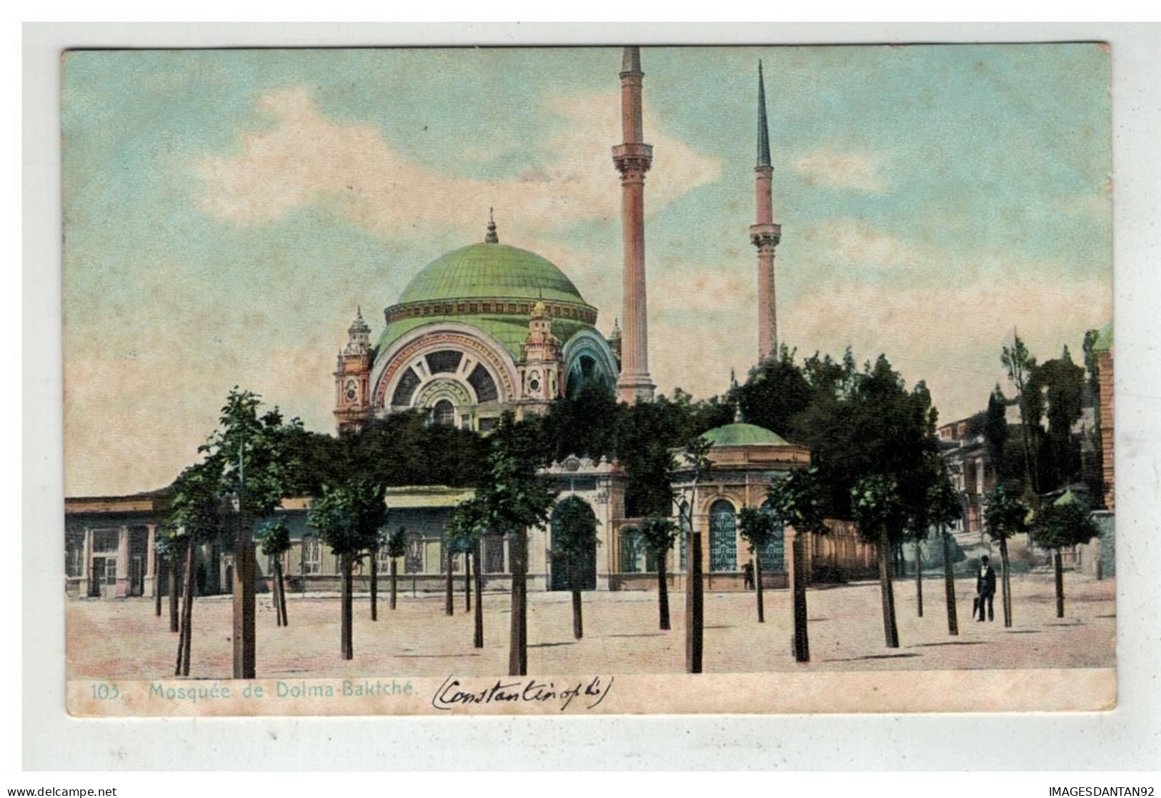 TURQUIE TURKEY #17913 CONSTANTINOPLE MOSQUEE DE DOLMA BAKTCHE - Türkei