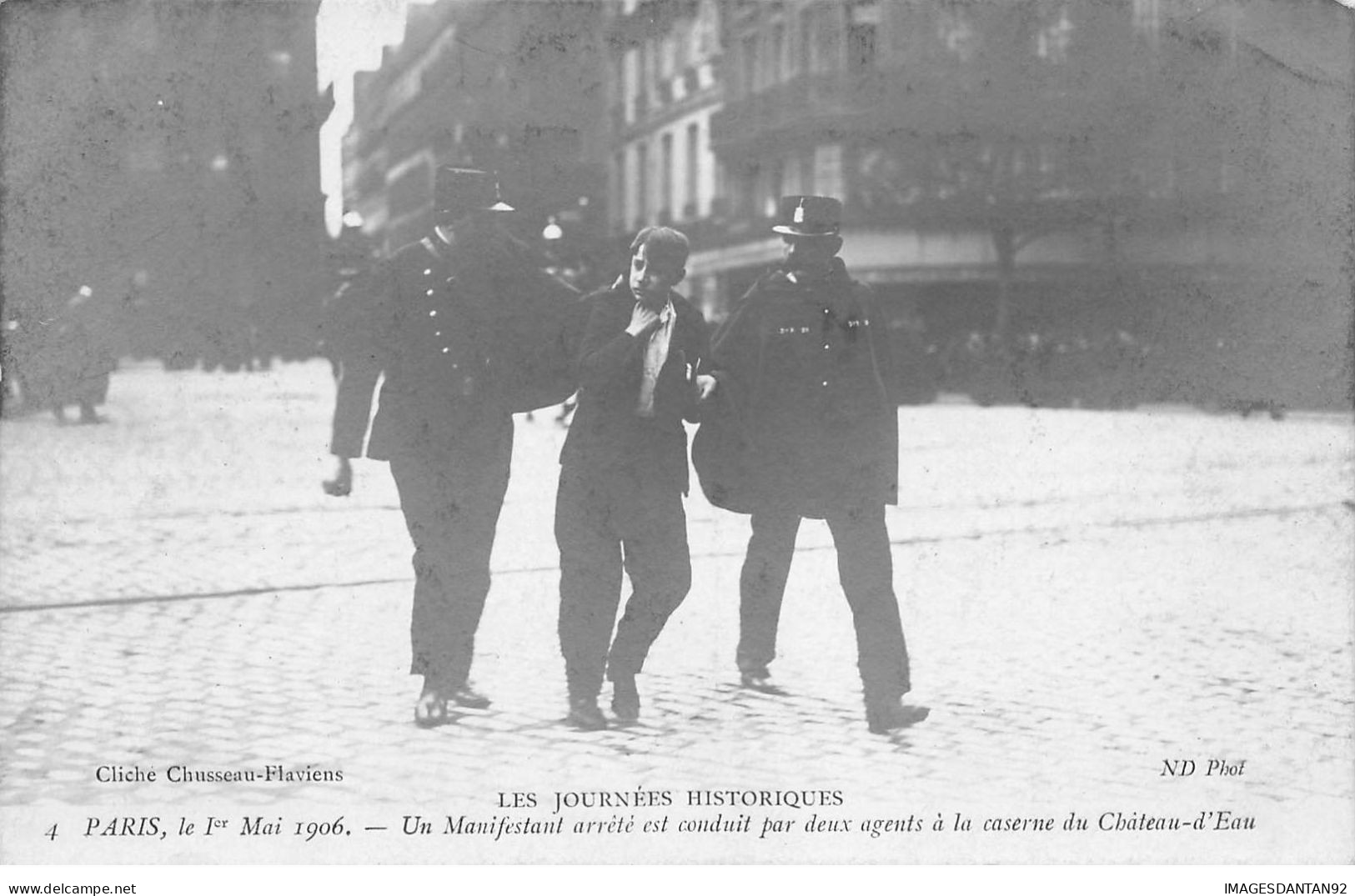 75 PARIS #22567 JOURNEES HISTORIQUES MAI 1906 MANIFESTANT ARRETE AGENTS - Other & Unclassified