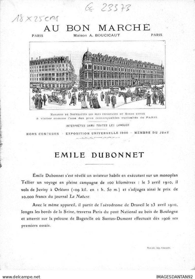 AVIATION #23373 AU BON MARCHE AVIATEUR DUBONNET ATTERIT A BAGATELLE AVRIL 1910  DIM. 18X25 CMS - Au Bon Marché