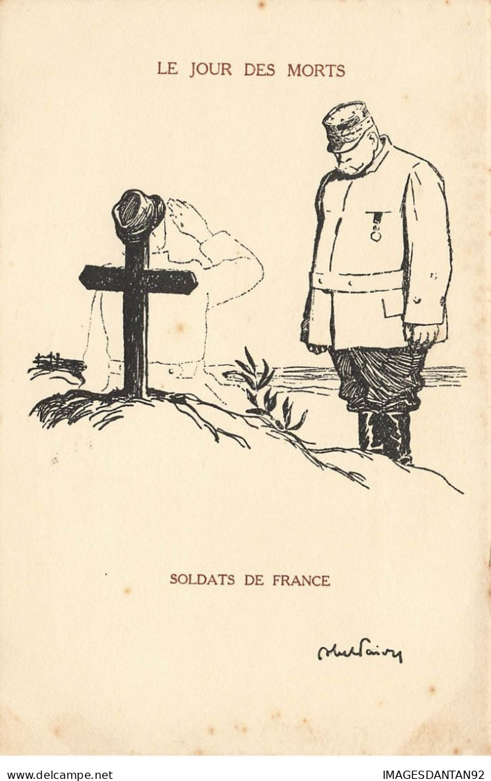 GUERRE WAR #20985 ILLUSTRATEUR FAIVRE LE JOUR DES MORTS SOLDATS DE FRANCE PATRIOTIQUE - War 1914-18