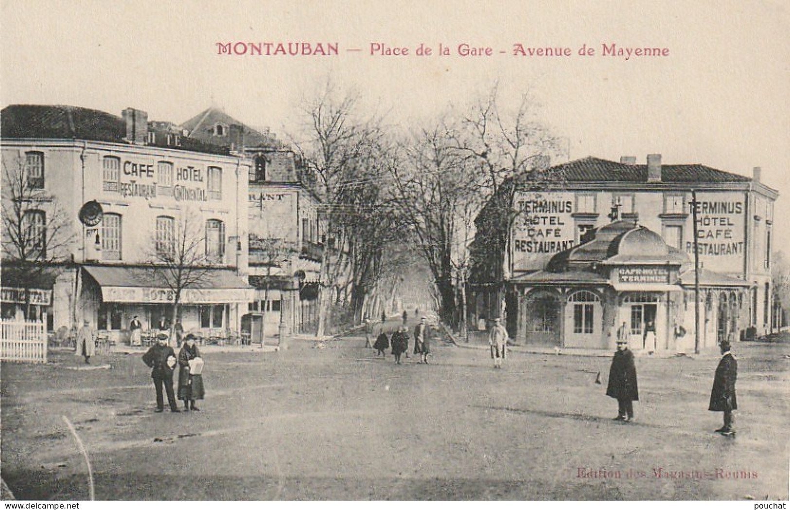 XXX -(82) MONTAUBAN - PLACE DE LA GARE - AVENUE DE MAYENNE - ANIMATION - CAFE HOTEL CONTINENTAL , TERMINUS- 2 SCANS - Montauban