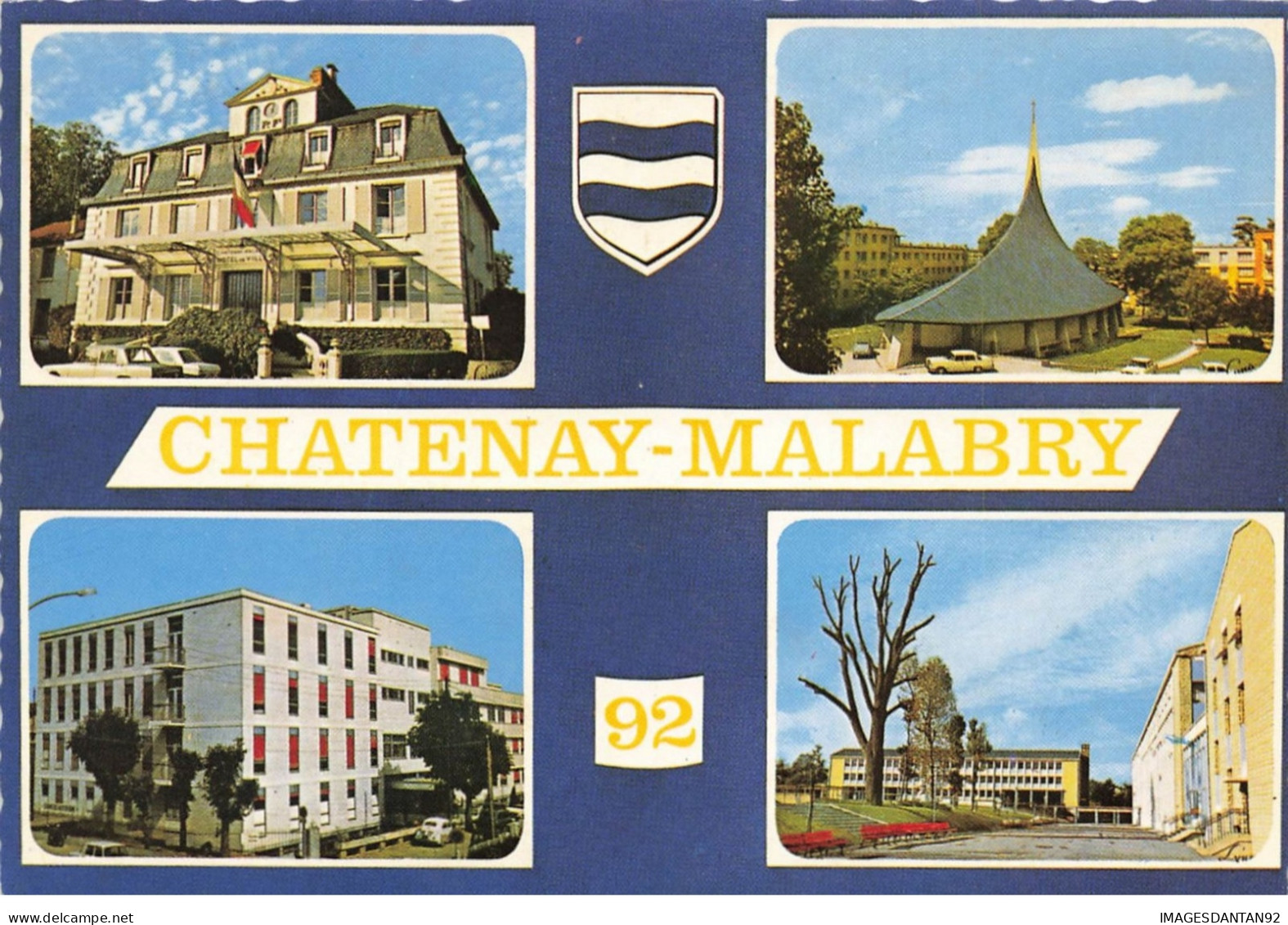 92 CHATENAY MALABRY #24669 MAIRIE EGLISE SAINTE MONIQUE CLINIQUE LYCEE - Chatenay Malabry