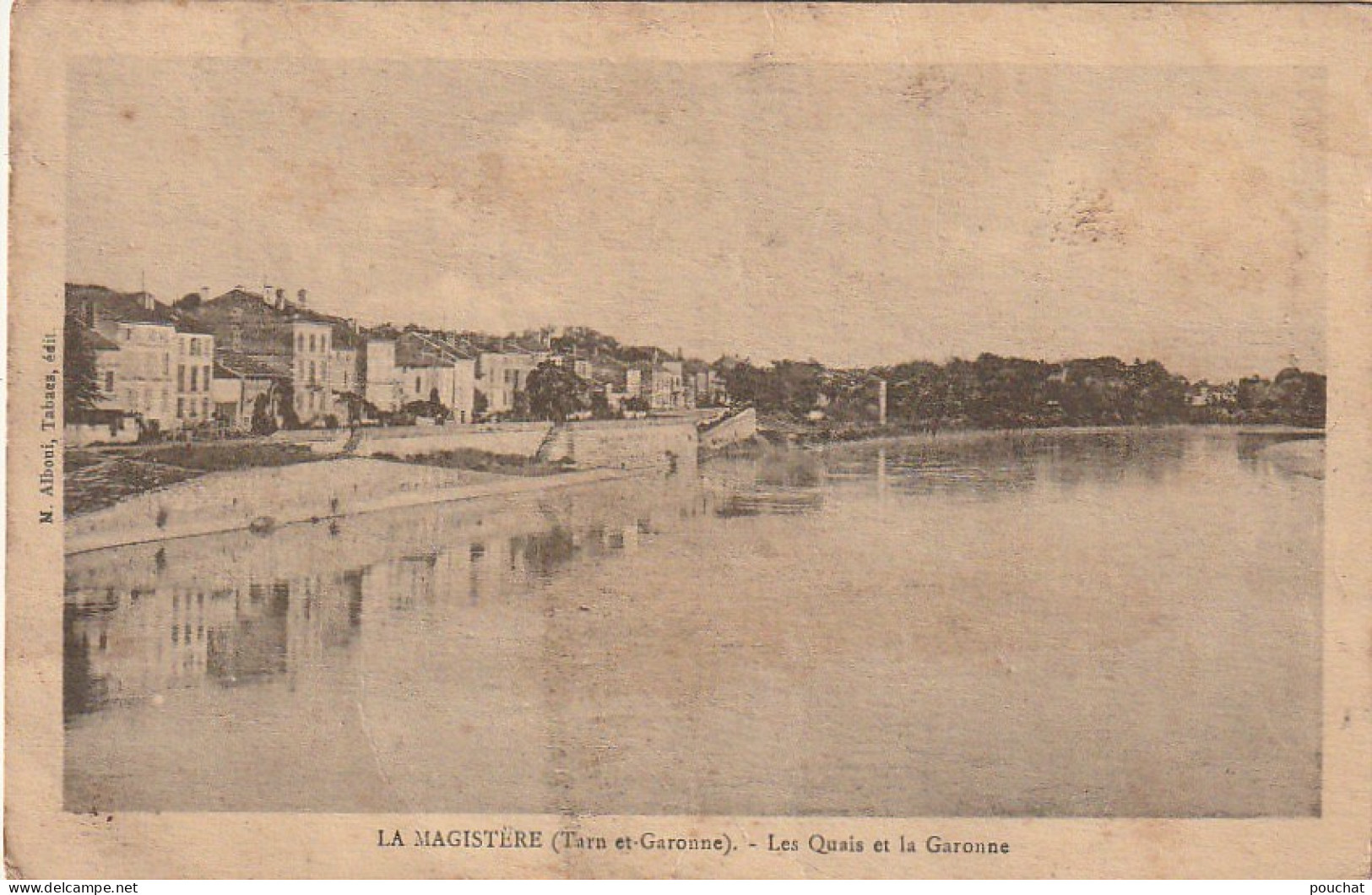 XXX -(82) LA MAGISTERE - LES QUAIS ET LA GARONNE - 2 SCANS - Autres & Non Classés