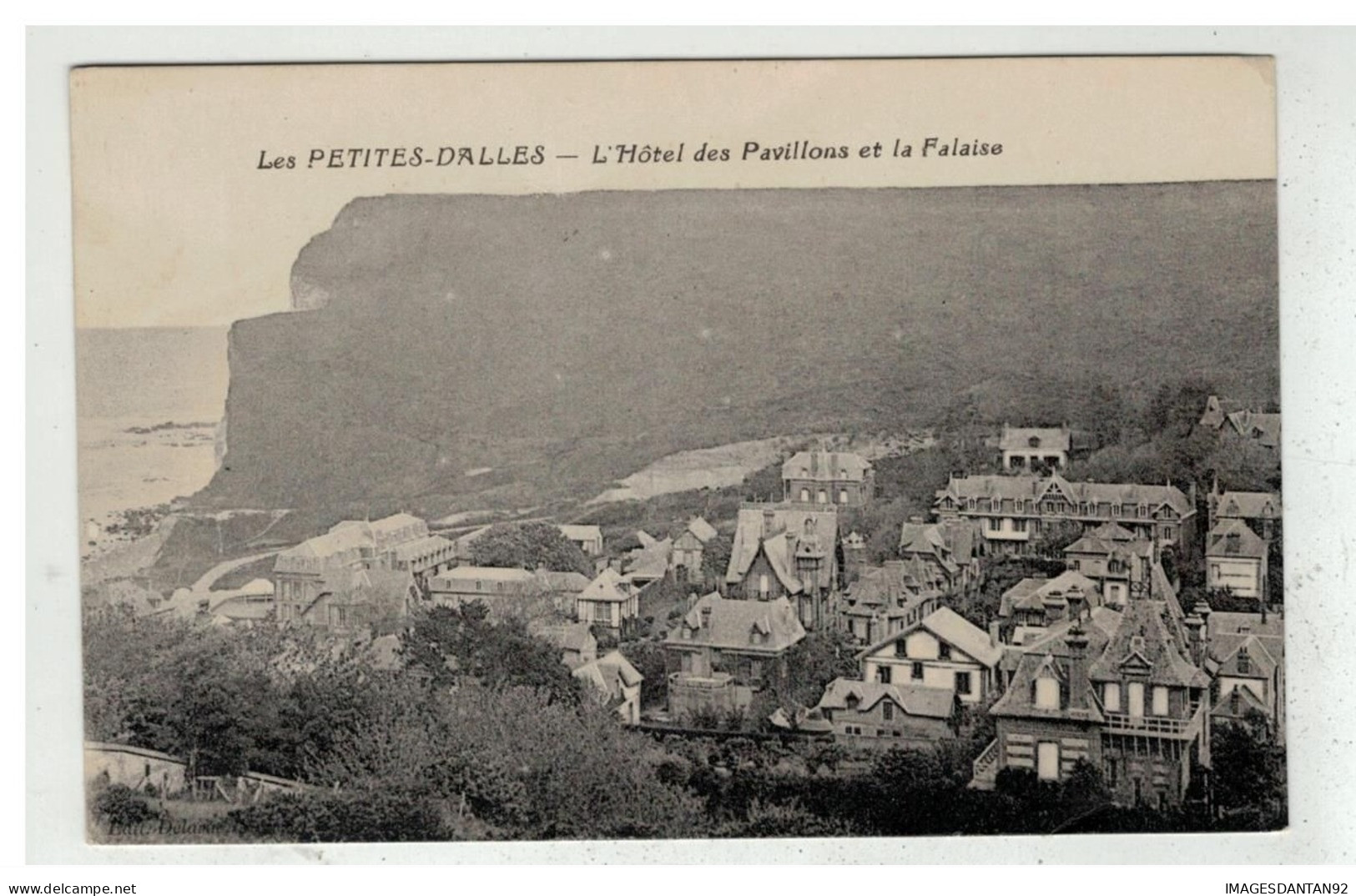 76 LES PETITES DALLES #13859 L HOTEL DES PAVILLONS ET LA FALAISE - Other & Unclassified
