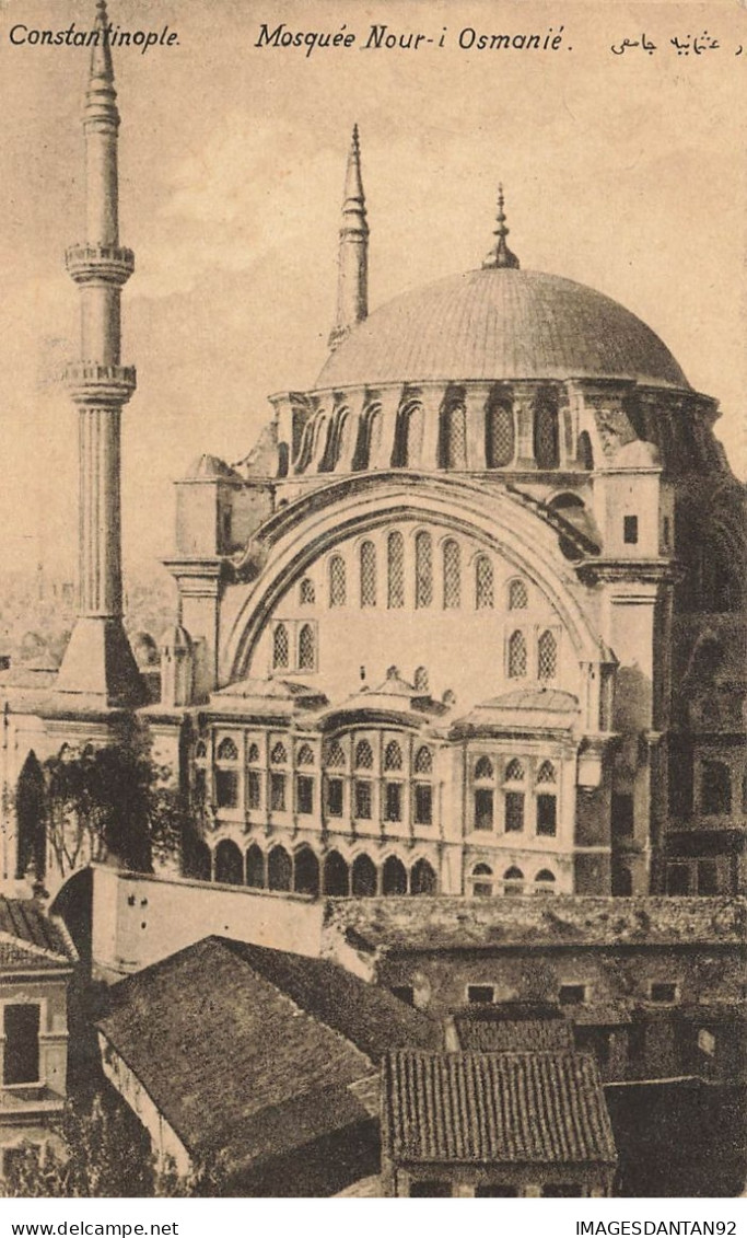 TURQUIE TURKEY TURKIYE #25581 CONSTANTINOPLE MOSQUEE NOURI I OSMANIE - Turquie