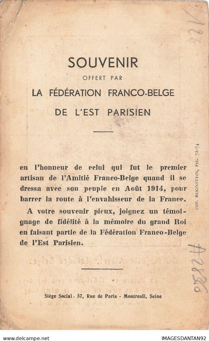 BELGIQUE #28360 MAJESTE ROI ALBERT PATRIOTIQUE KING ALLIANCE SOUVENIR FEDERATION FRANCO BELGE EST PARISIEN - Sonstige & Ohne Zuordnung