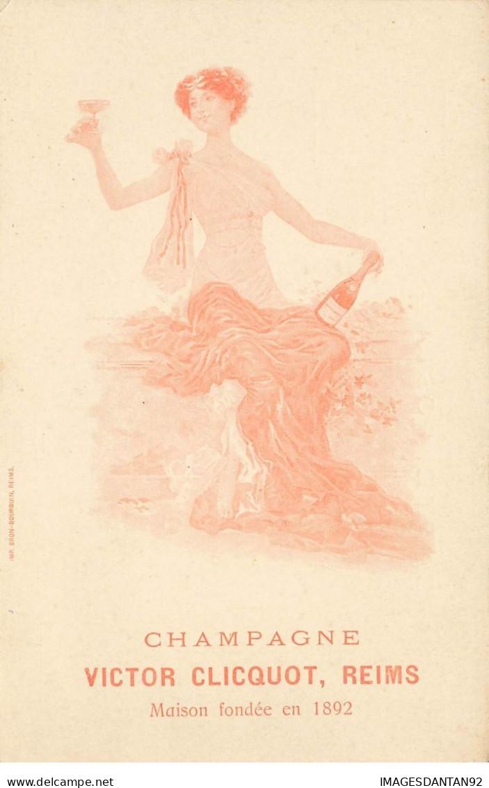 51 REIMS #25321 CHAMPAGNE VICTOR CLICQUOT MAISON FONDEE EN 1892 FEMME BOUTEILLE COUPE ILLUSTRATEUR ROSE - Reims