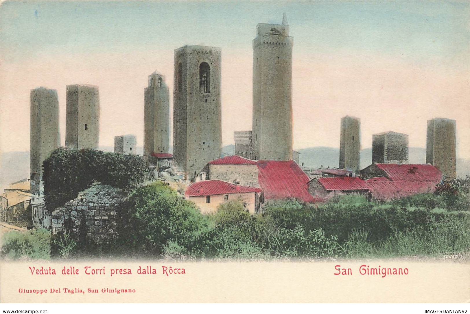 ITALIE #27491 SAN GIMIGNANO VEDUTA DELLE TORRI PRESA DALLA ROCCA - Autres & Non Classés