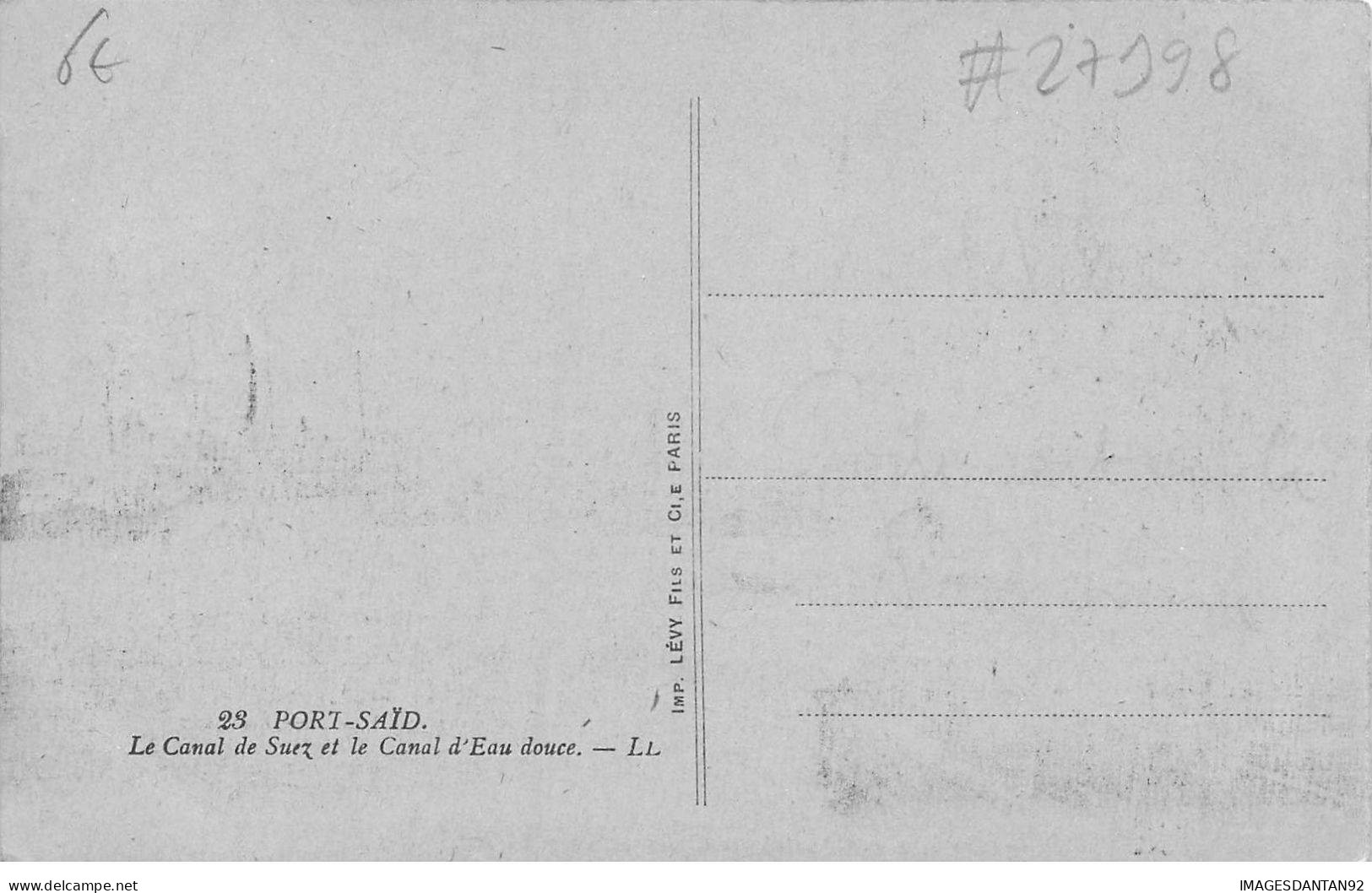 EGYPTE #27998 PORT SAID CANAL DE SUEZ ET CANAL EAU DOUCE - Puerto Saíd