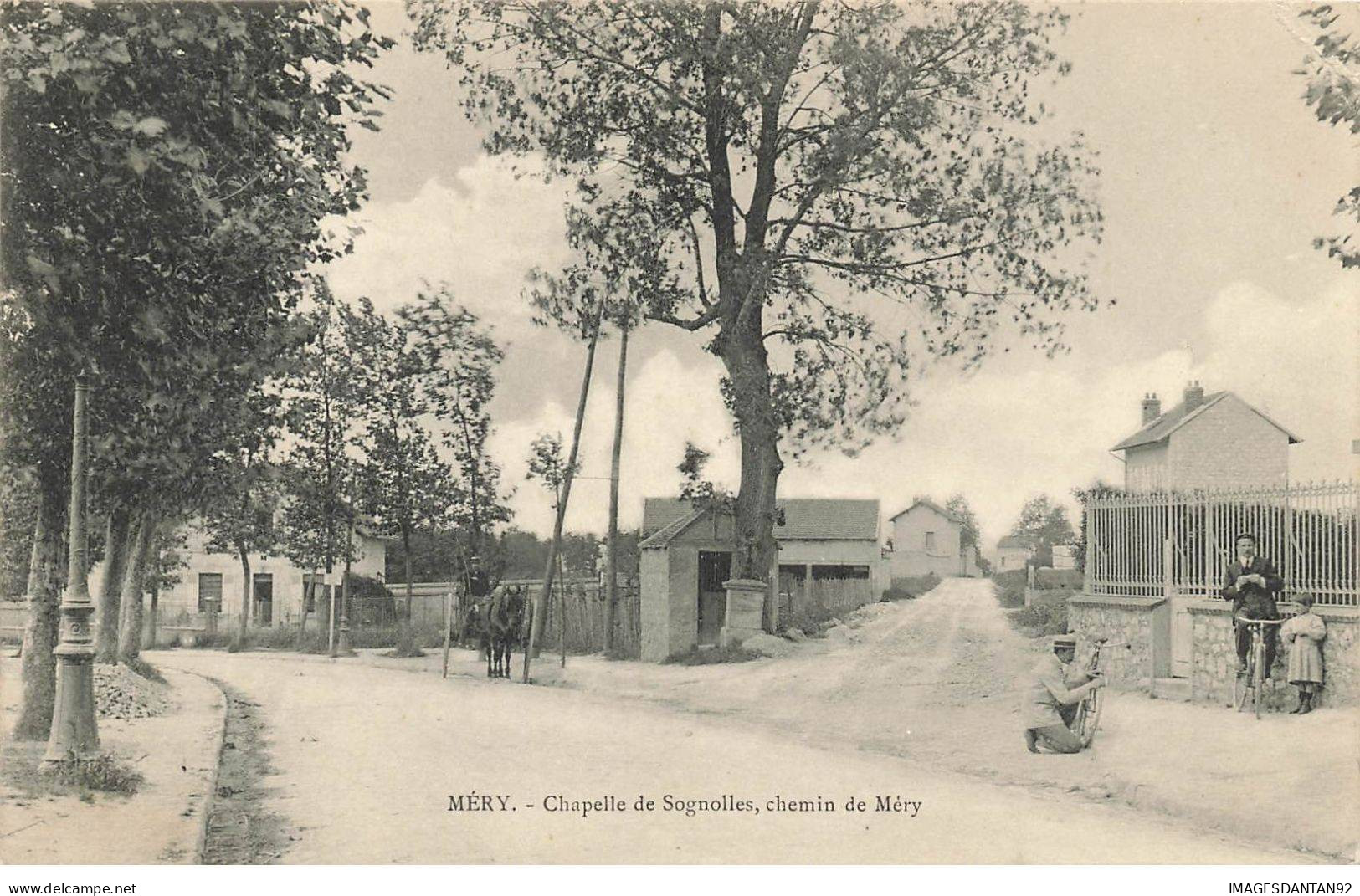 95 MERY SUR OISE #AS29976 CHAPELLE DE SOGNOLLES CHEMIN DE MERY - Mery Sur Oise