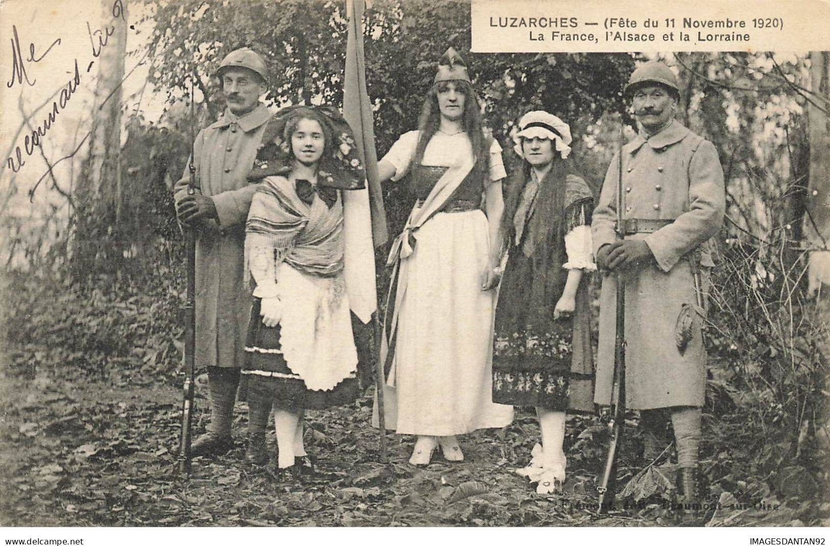 95 LUZARCHES  #AS29948 FETE DU 11 NOVEMBRE 1920 LA FRANCE L ALSACE ET LA LORRAINE - Luzarches