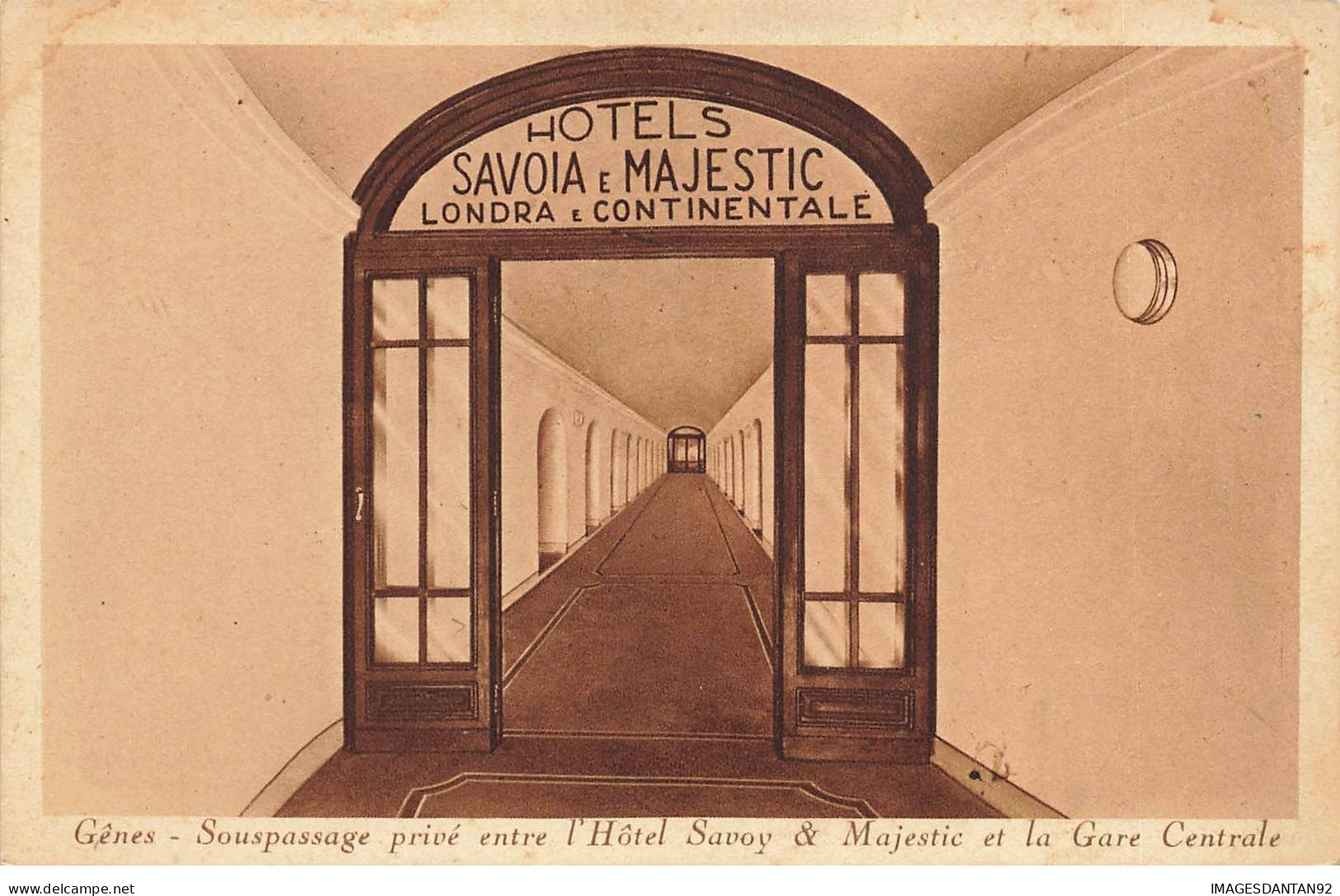 ITALIE #CL29259 GENES GENOVA  HOTEL SAVOY MAJESTIC SOUS PASSAGE PRIVE GARE CENTRALE - Genova (Genoa)