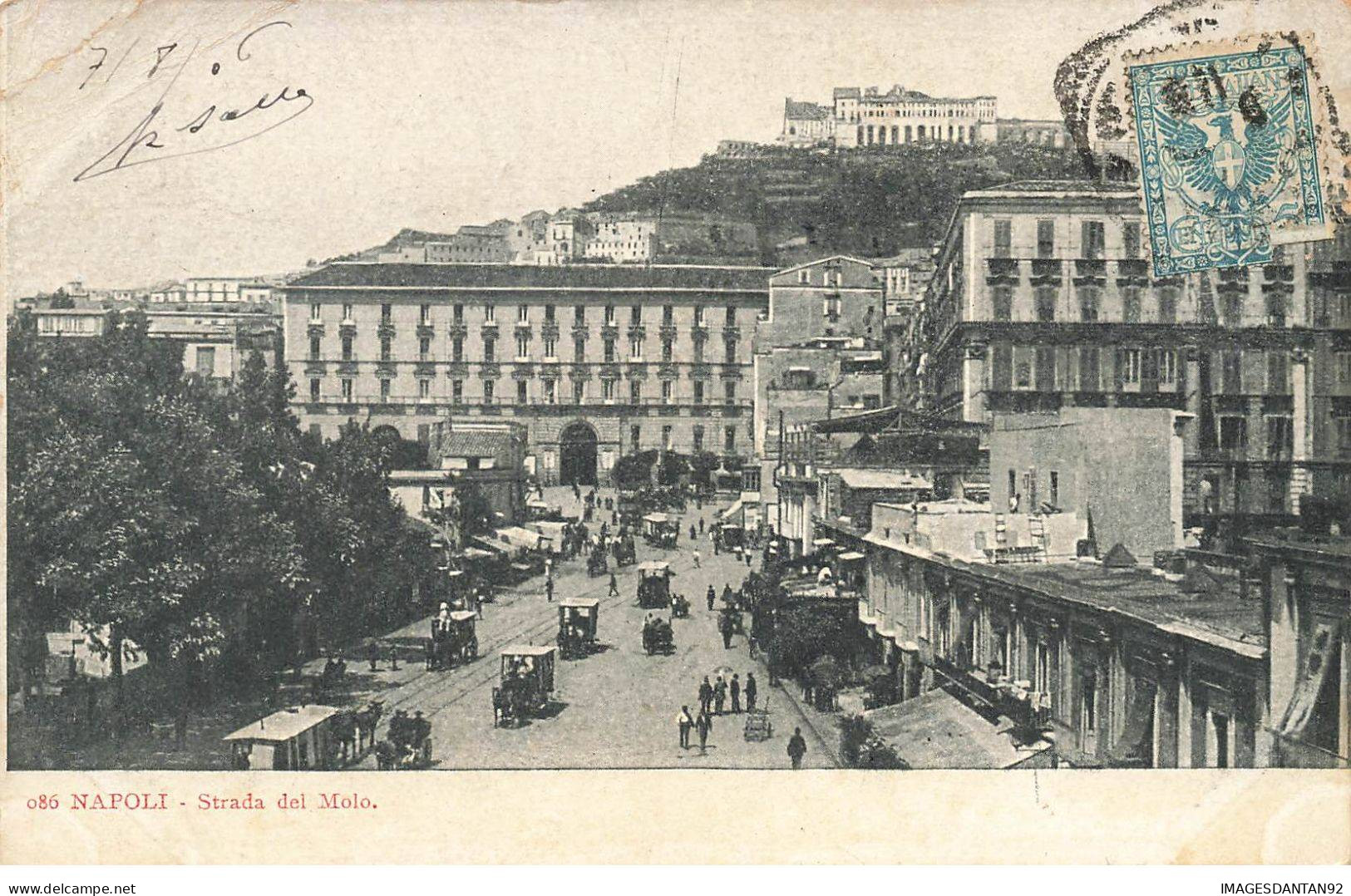 ITALIE CAMPANIA NAPOLI NAPLES #29186 STRADA DEL MOLO - Napoli (Neapel)