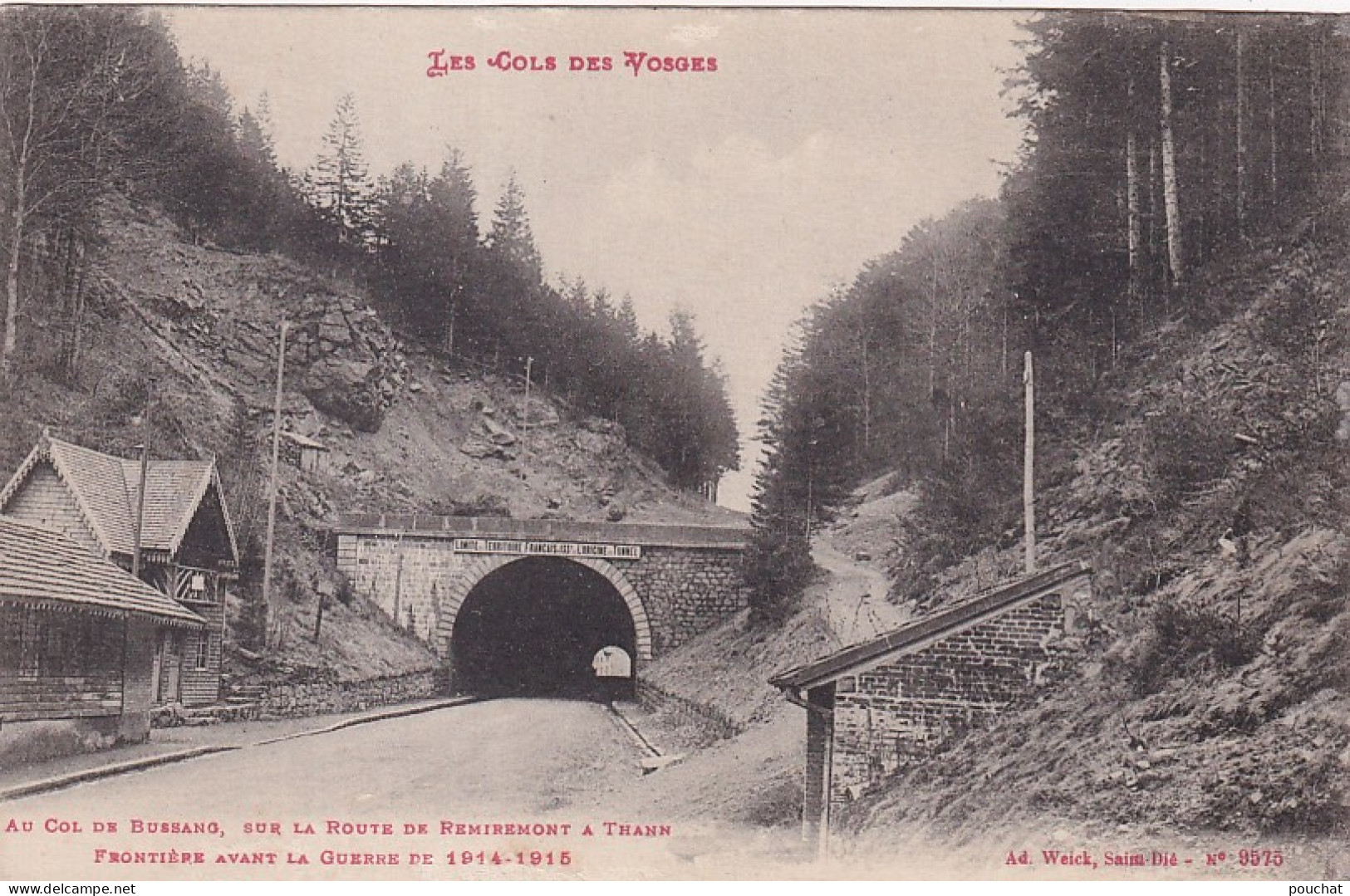 XXX Nw-(88) AU COL DE BUSSANG , SUR LA ROUTE DE REMIREMONT A THANN - FRONTIERE AVANT LA GUERRE  DE 1914 1915 - Otros & Sin Clasificación