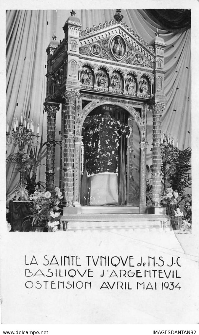 95 ARGENTEUIL #AS29748 LA SAINTE TUNIQUE DE NS JC BASILIQUE D ARGENTEUIL OBTENSION AVRIL MAI 1934 - Argenteuil