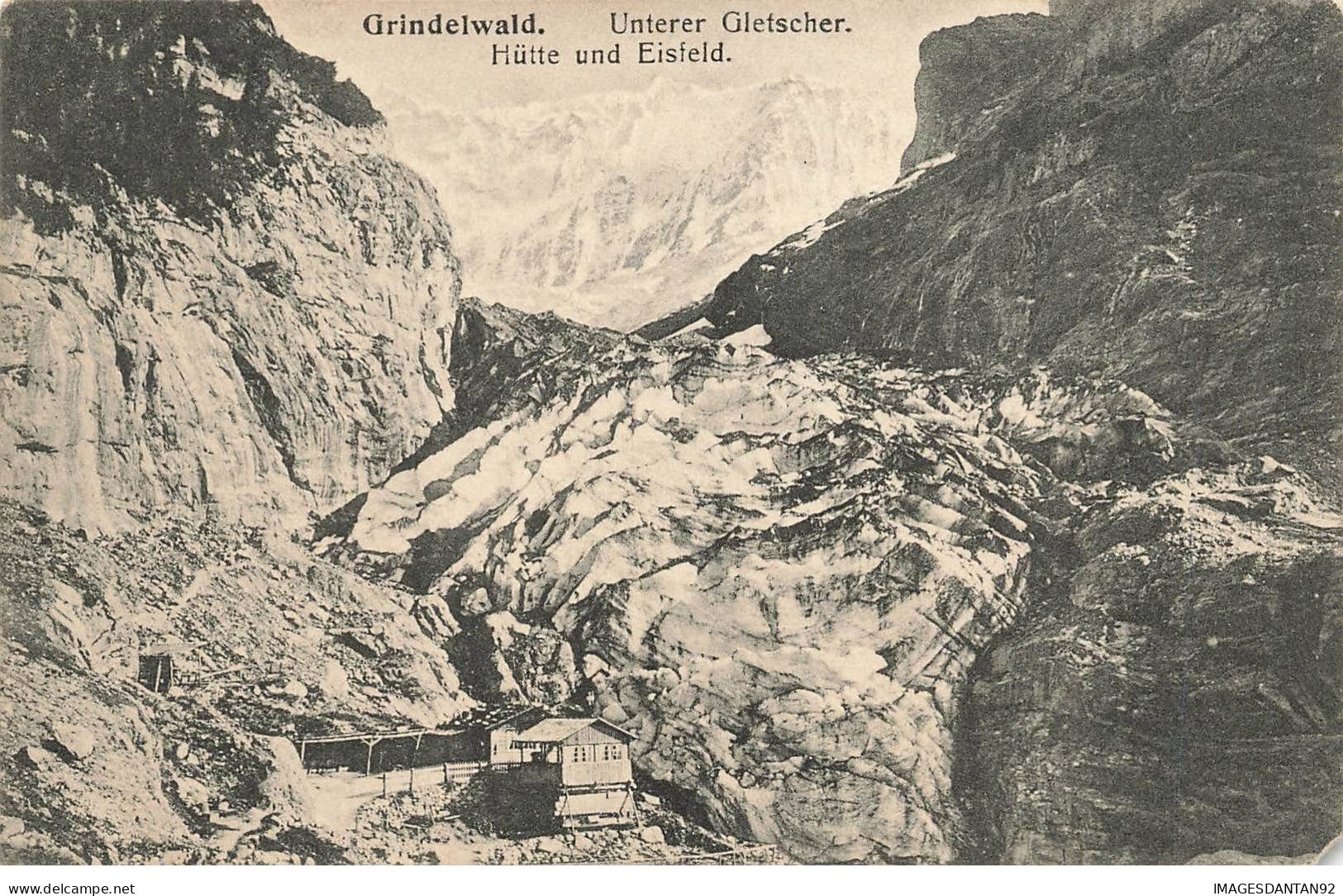 SUISSE BERNE #28900 GRINDELWALD UNTERER GLETSCHER HUTTE UND EISFELD - Berne