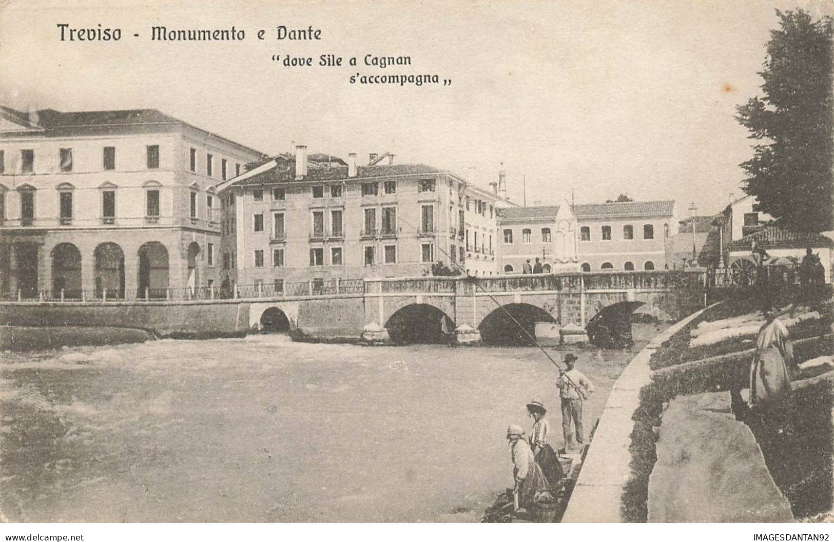 ITALIE VENETO TREVISO #29197 MONUMENTO E DANTE PECHEUR - Treviso