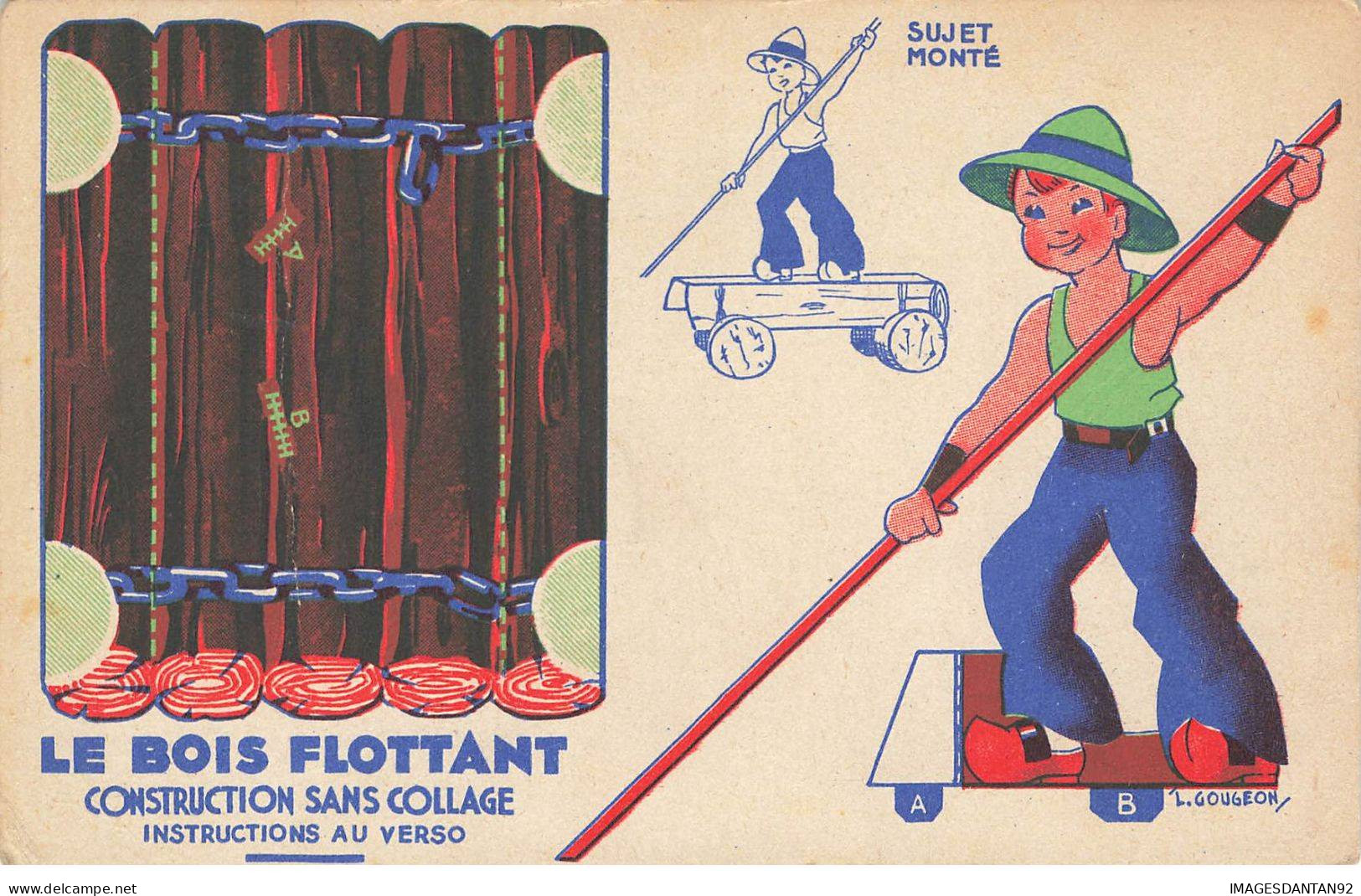 PUBLICITE BLEDINE #32560 CARTE PUBLICITAIRE BUVARD A SYSTEME LE BOIS FLOTTANT PAR GOUGEON - Advertising