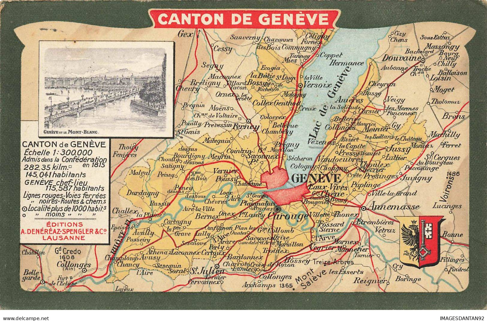 SUISSE #32117 CANTON DE GENEVE ET MONT BLANC CARTE PLAN MAP ARMOIRIE EDIT DENEREAZ SPENGLER - Genève