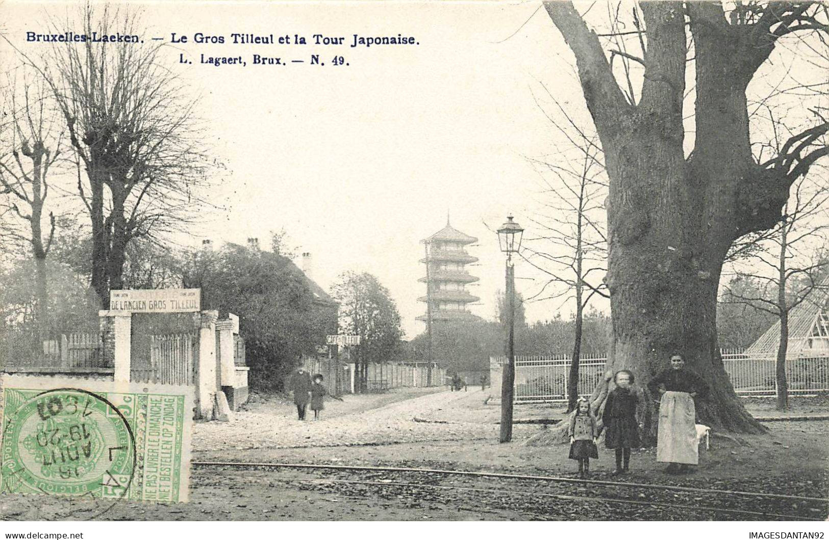 BELGIQUE #32091 BRUXELLES LAEKEN LE GROS TILLEUL ET TOUR JAPONAISE - Mostre Universali