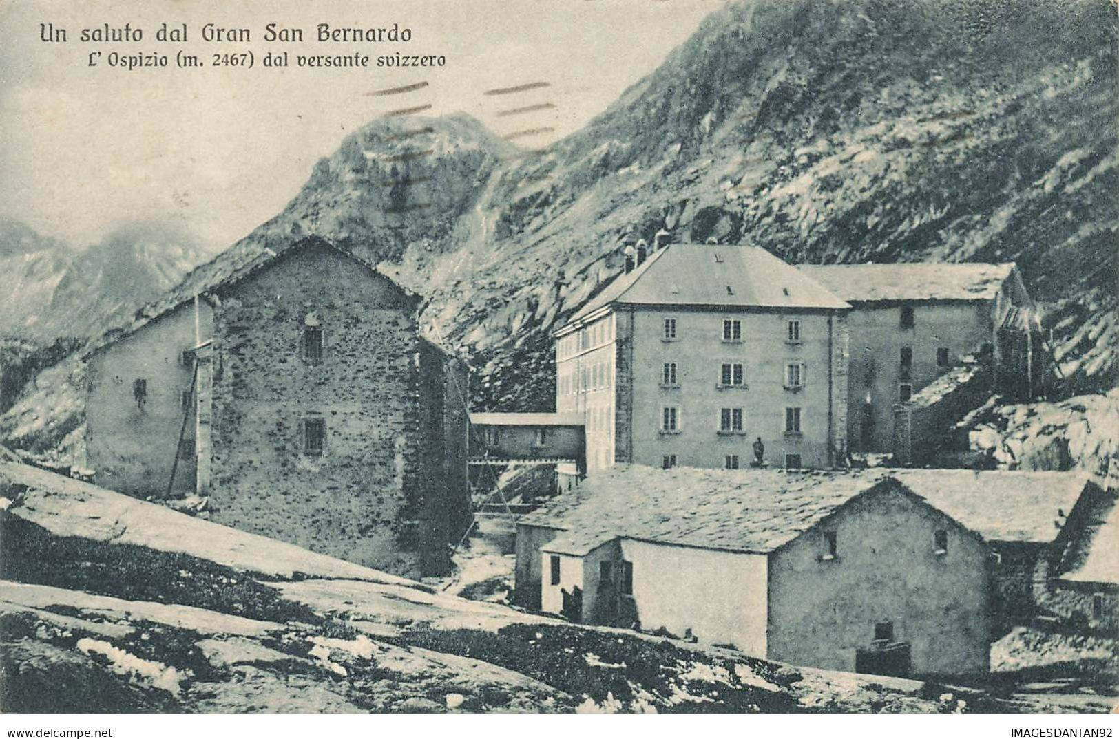 ITALIE VAL D AOSTA #29180 SALUTO DAL GRAN SAN BERNARDO L OSPIZIO HOSPICE DU GRAND ST BERNARD - Aosta