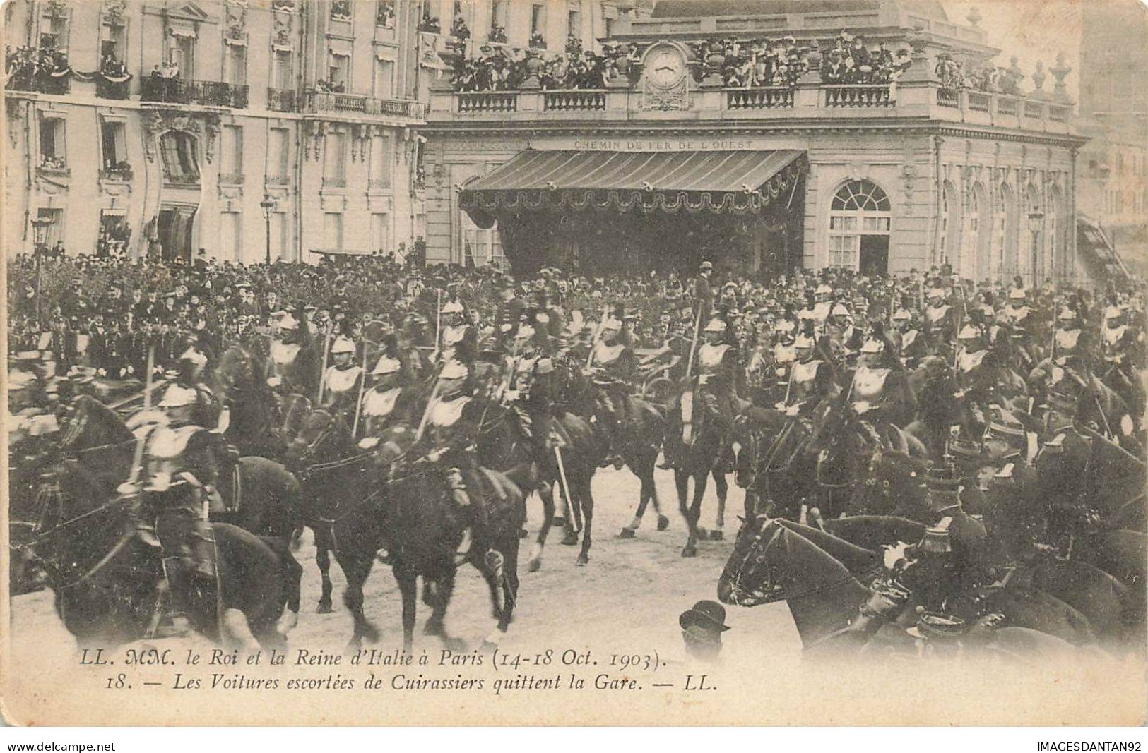 75007 PARIS #32614 ROI ET REINE D ITALIE ITALIA CUIRASSIERS QUITTENT LA GARE - District 07