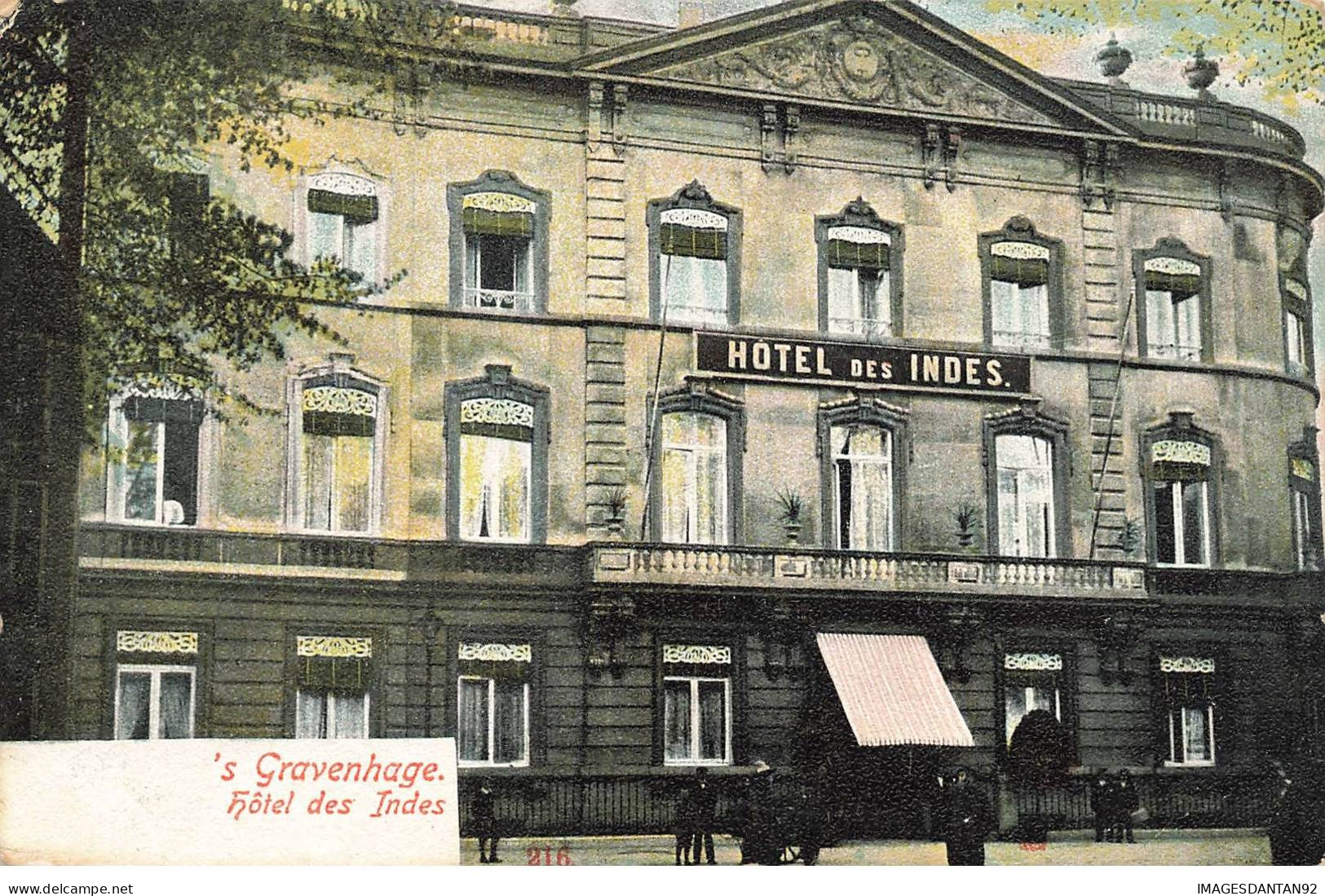 PAYS BAS #32134 S GRAVENHAGE HOTEL DES INDES - Den Haag ('s-Gravenhage)