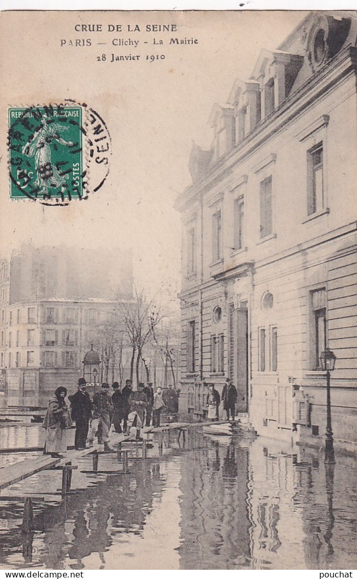 XXX Nw-(92) CRUE DE LA SEINE 28 JANVIER 1910 - CLICHY - LA MAIRIE - ANIMATION - Clichy