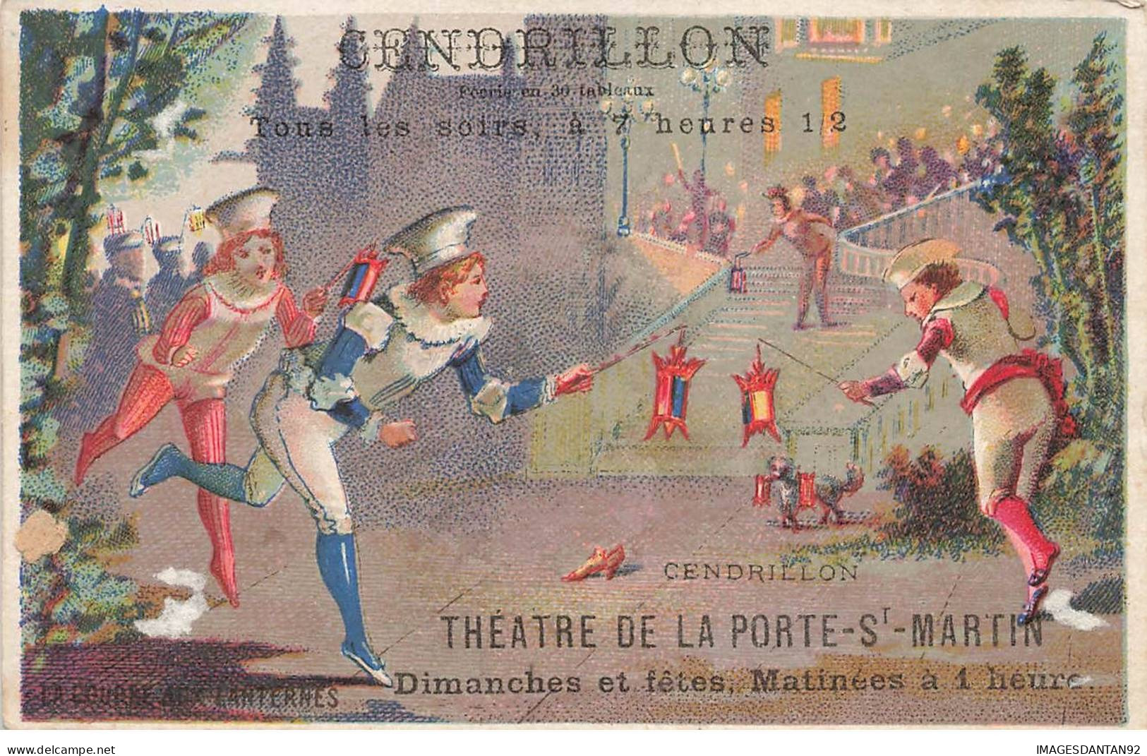 CHROMO #CL30867 PUBLICITE THEATRE PORTE ST MARTIN CENDRILLON LAAS PARIS - Otros & Sin Clasificación